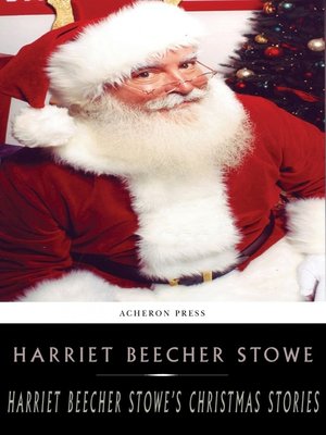 cover image of Harriet Beecher Stowes Holiday Stories